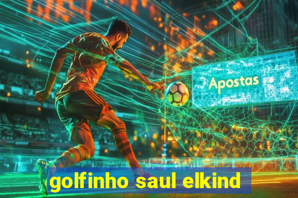 golfinho saul elkind